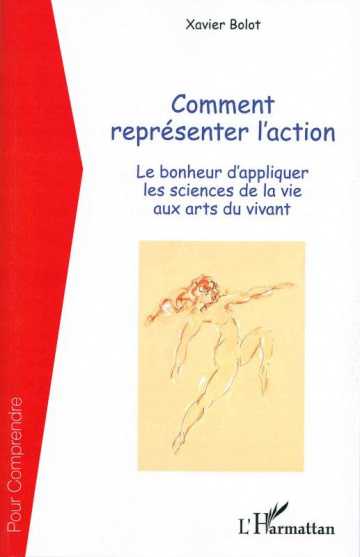 L’Harmattan edita “Comment représenter l’action” (¿Cómo representar la acción?)